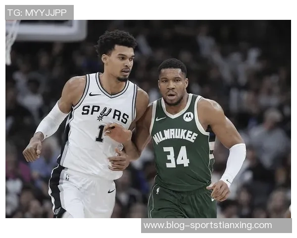 文班和字母哥双双闪耀首周东西部周最佳表现引发热议